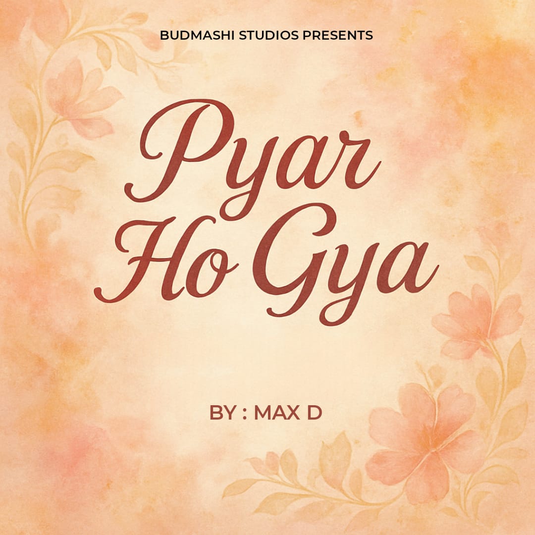Cover art for upcoming song: Pyar Ho Gya